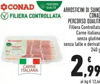 Conad Conad arrosticini di suino percorso qualità offerta