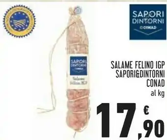 Conad Salame felino igp offerta