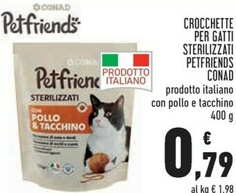 Conad Conad petfriends crocchette per gatti sterilizzati offerta