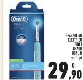 Conad Superstore Spazzolino elettrico pro 1 braun offerta