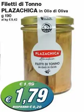 Prix Quality Plazachica Filetti di Tonno in Olio di Oliva 190 g offerta