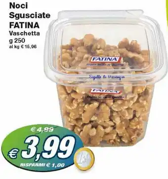 Prix Quality Fatina Noci Sgusciate Vaschetta 250 g offerta
