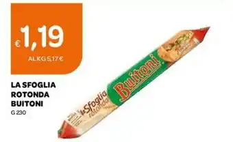 Ekom Buitoni La Sfoglia Rotonda 230 g offerta