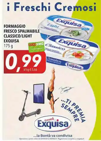Coop Exquisa Formaggio Fresco Spalmabile Classico/Light 175g offerta