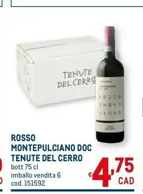Metro Vino nobile di montepulciano 750 g(ml) offerta
