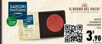 Conad Superstore Conad - battuta di piemontese sapori & dintorni 160 g(ml) offerta