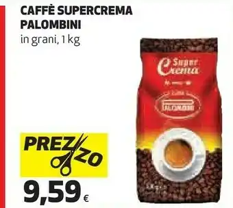 Ipercoop Palombini caffe supercrema offerta