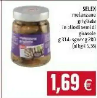 Emi Supermercati Selex melanzane grigliate in olio semi di girasole offerta