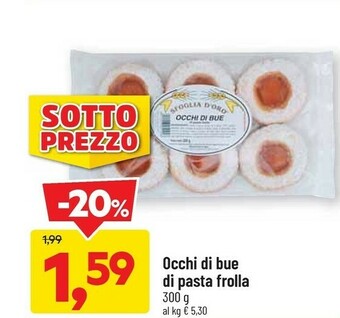 DPiù Occhi di bue di pasta frolla offerta