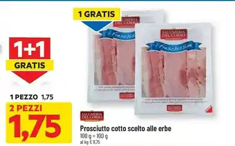 DPiù Prosciutto cotto scelto alle erbe offerta