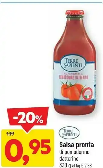 DPiù Terri sapienti salsa pronta di pomodorino datterino 330 g offerta
