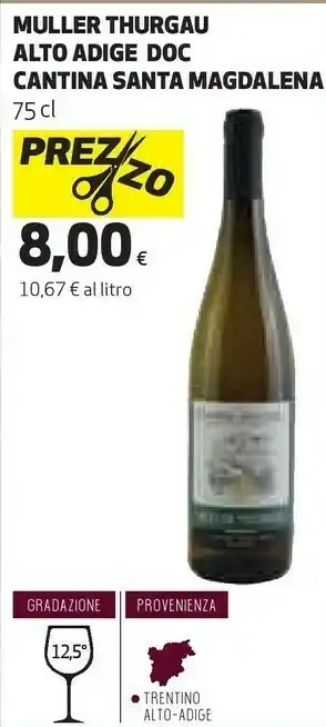 Ipercoop Cantina santa magdalena muller thurgau alto adige doc offerta