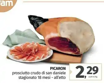 Pam Picaron prosciutto crudo di san daniele stagionato 18 mesi offerta