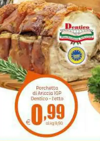 Elite Dentico porchetta di ariccia igp offerta
