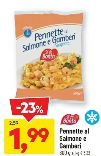 DPiù Pennette al salmone e gamberi offerta
