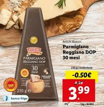 Lidl Antichi maestri parmigiano reggiano dop 30 mesi offerta