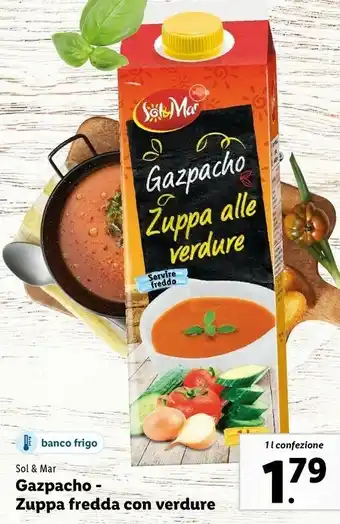 Lidl Gazpacho - zuppa fredda con verdure offerta