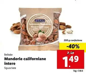 Lidl Belbake mandorle californiane intere sgusciate offerta