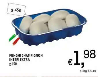 Famila Funghi Champignon Interi Extra 450g offerta