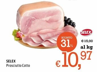 Famila Selex Prosciutto Cotto offerta