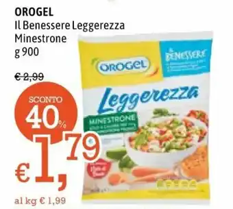 Famila Orogel Il Benessere Leggerezza Minestrone 900g offerta