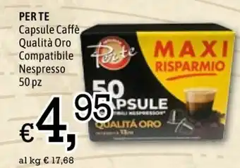 Famila Per Te Capsule Caffè Qualità Oro Compatibile Nespresso 50 pz offerta