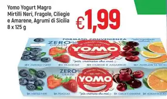 Famila Yomo Yogurt Magro Mirtilli Neri, Fragole, Ciliegie e Amarene, Agrumi di Sicilia 8x125g offerta