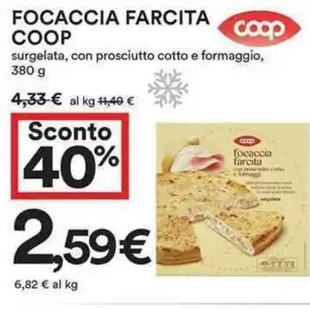 Coop Focaccia Farcita Coop Surguleta, Con Prosciutto Cotto e Formaggio, 380 g offerta