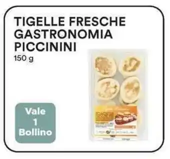 Coop Tigelle Fresche Gastronomia Piccinini 150g offerta