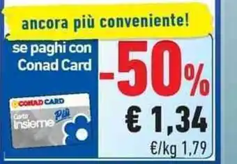 Conad City se paghi con Conad Card offerta