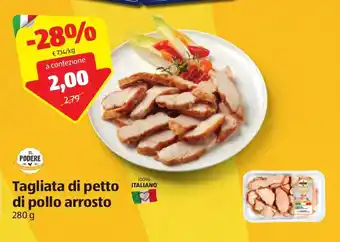 ALDI Il Podere Tagliata di petto di pollo arrosto 280g offerta
