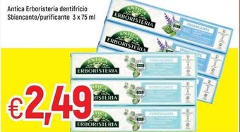 Famila Antica Erboristeria Dentifricio Sbiancante/purificante 3 x 75 ml offerta