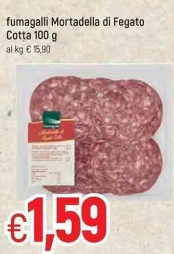Famila Fumagalli Mortadella di Fegato Cotta 100g offerta