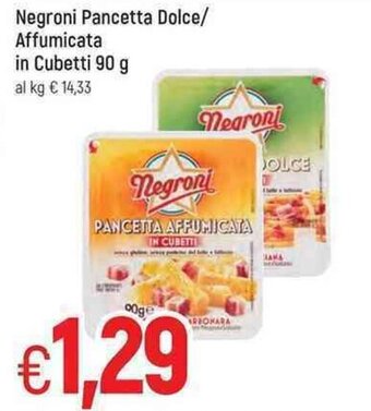 Famila Negroni Pancetta Dolce/Affumicata in Cubetti 90g offerta