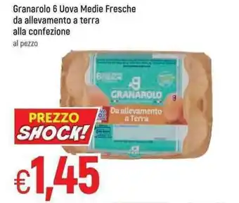 Famila Granarolo 6 Uova Medie Fresche da allevamento a terra alla confezione offerta