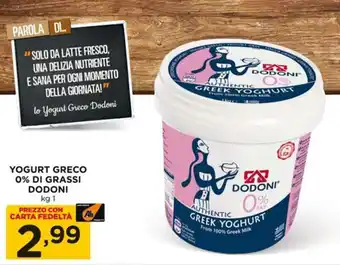 Alì Supermercati Dodoni Yogurt Greco 0% di Grassi 1kg offerta
