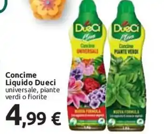 Concime Liquido Dueci universale, piante verdi o fiorite