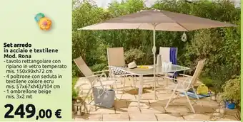 Set arredo in acciaio e textilene Mod. Rona
