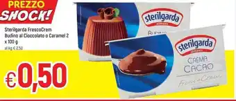 Famila Sterilgarda FrescoCrem Budino al Cioccolato o Caramel 2x100g offerta