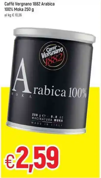Famila Caffè Vergnano 1882 Arabica 100% Moka 250g offerta