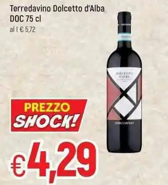 Famila Terredavino Dolcetto d'Alba DOC 75 cl offerta