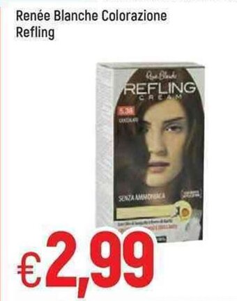 Famila Renée Blanche Colorazione Refling offerta
