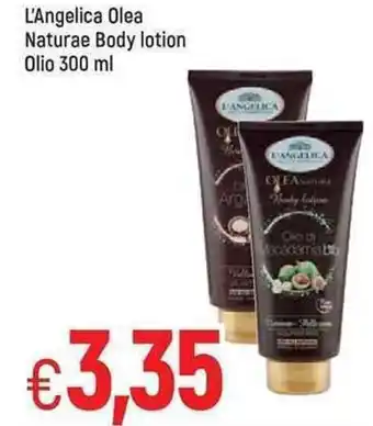 Famila L'Angelica Olea Naturae Body Lotion Olio 300 ml offerta
