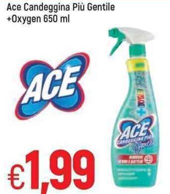 Famila Ace Candeggina Più Gentile +Oxygen 650 ml offerta
