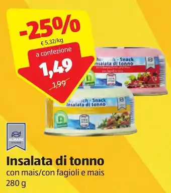 ALDI Almare Insalata di tonno con mais/con fagioli e mais 280g offerta