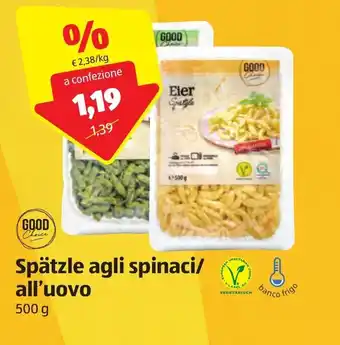 ALDI Good Choice Spätzle agli spinaci/all'uovo 500g offerta
