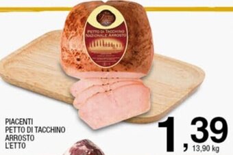 Sigma Piacenti Petto di Tacchino Arrosto l'etto offerta