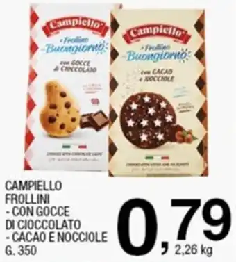 Sigma Campiello Frollini con Gocce di Cioccolato/Cacao e Nocciole 350g offerta