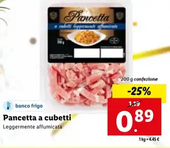 Lidl Pancetta a cubetti Leggermente affumicata 200g offerta