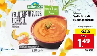 Lidl Vallericca Vellutata di zucca e carote 620g offerta